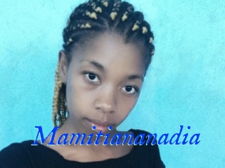 Mamitiananadia