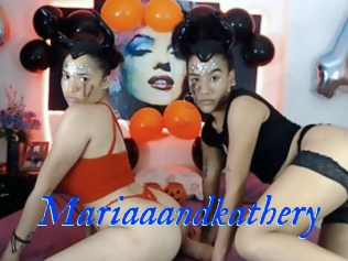 Mariaaandkathery
