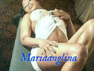 Mariaanglina