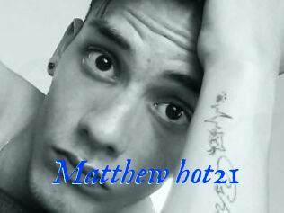 Matthew_hot21