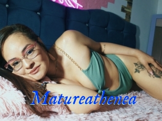Matureathenea