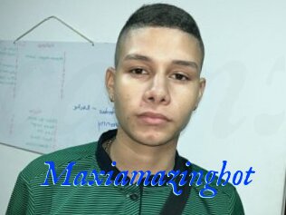 Maxiamazinghot