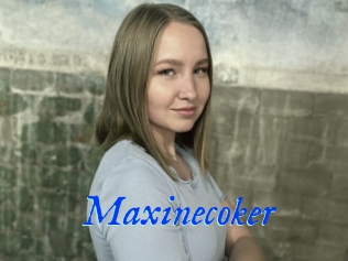 Maxinecoker