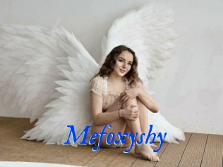 Mefoxyshy