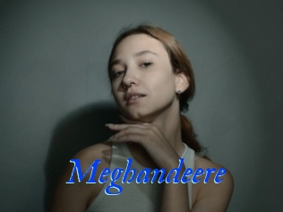 Meghandeere
