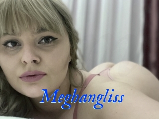 Meghangliss