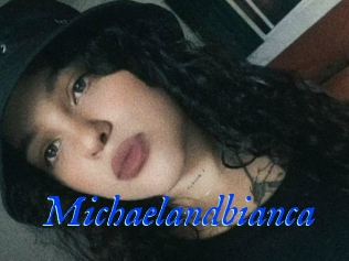 Michaelandbianca