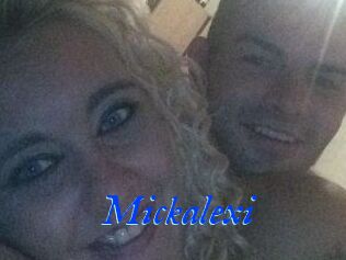 Mickalexi