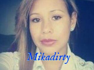 Mikadirty