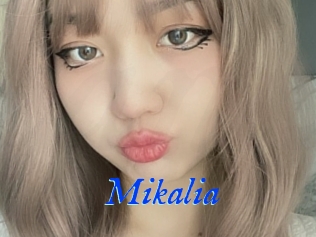 Mikalia