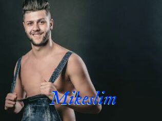 Mikeslim