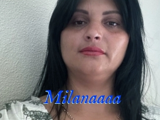 Milanaaaa