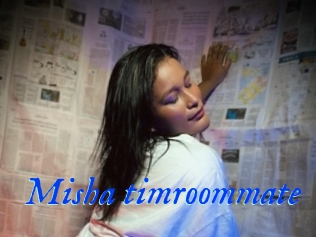 Misha_timroommate