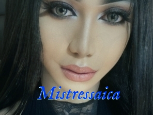 Mistressaica