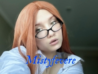 Mistyfevere