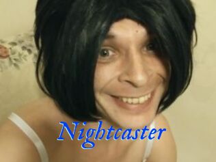 Nightcaster