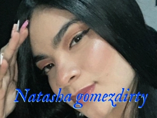 Natasha_gomezdirty