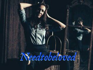 Needtobeloved