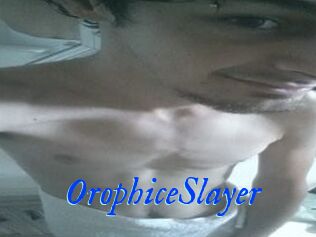 OrophiceSlayer