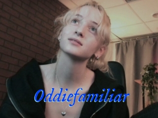 Oddiefamiliar