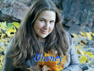 Ononey