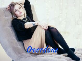 Overdone