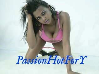 PassionHotForY