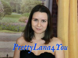 PrettyLana4You