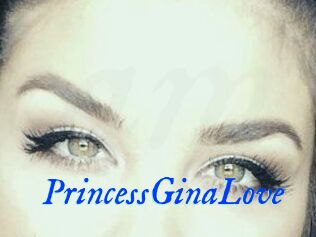 PrincessGinaLove