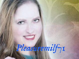 Pleasuremilf71
