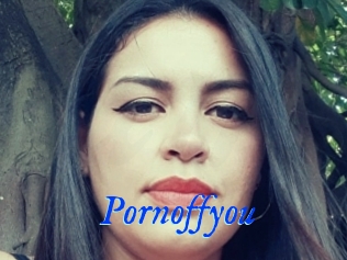 Pornoffyou