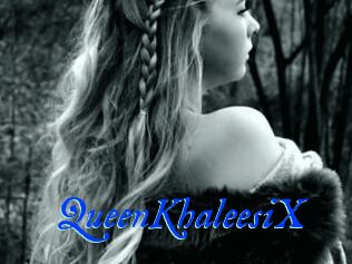 QueenKhaleesiX