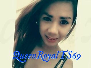 QueenRoyalTS69