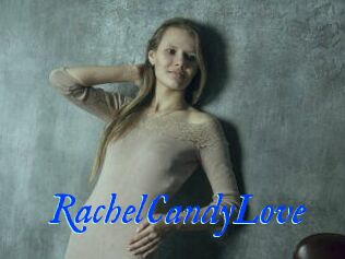 RachelCandyLove
