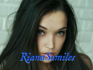 RianaSamiles