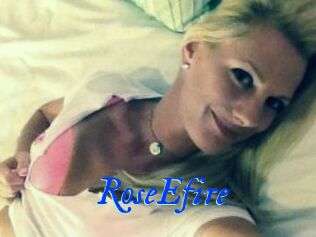 RoseEfire