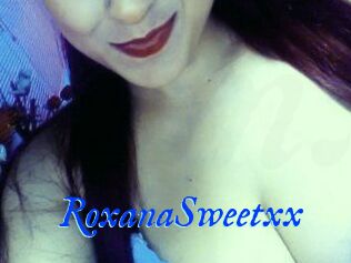 RoxanaSweetxx