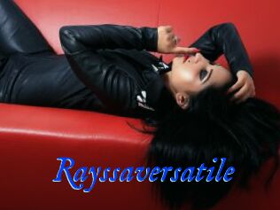 Rayssaversatile