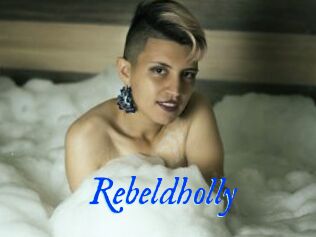 Rebeldholly