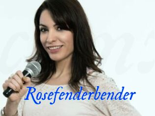 Rosefenderbender