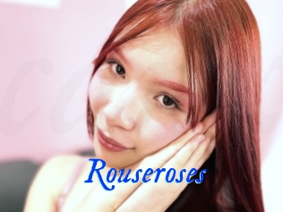 Rouseroses