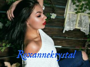 Roxannekrystal