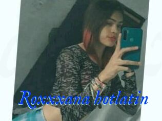 Roxxxana_hotlatin