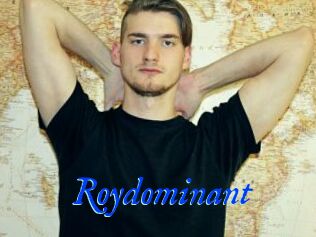 Roydominant