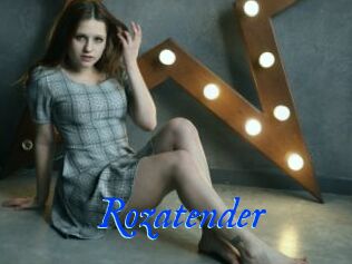 Rozatender