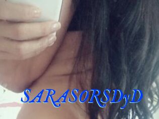 SARASORSDyD