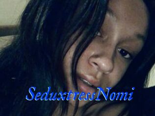 SeduxtressNomi