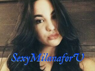 SexyMilanaforU_
