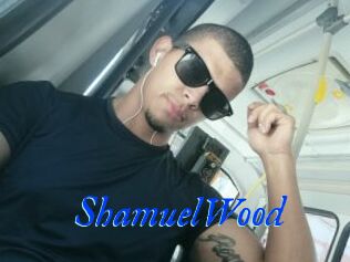 ShamuelWood