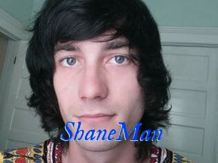ShaneMan